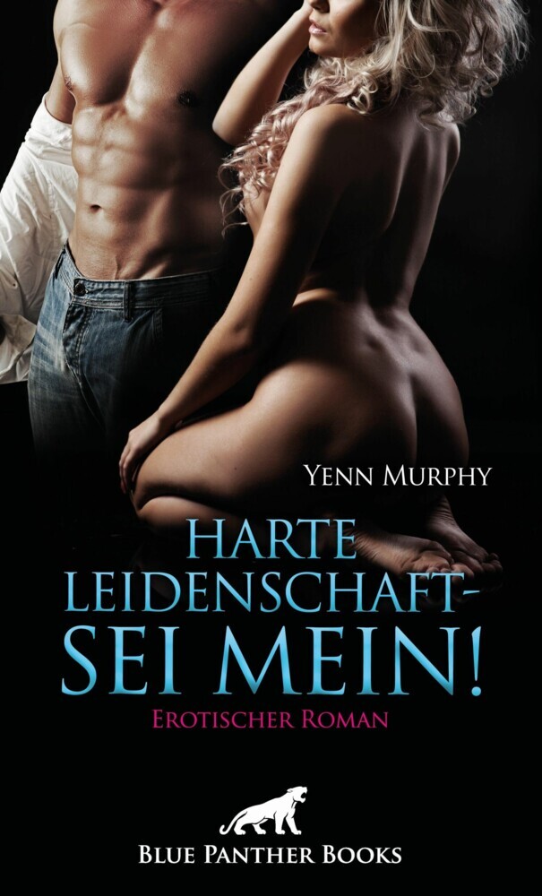 Harte Leidenschaft - Sei mein! Erotischer Roman main product photo