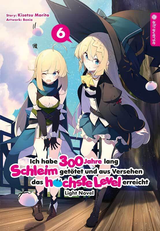 Ich habe 300 Jahre lang Schleim getötet und aus Versehen das höchste Level erreicht Light Novel 06 main product photo