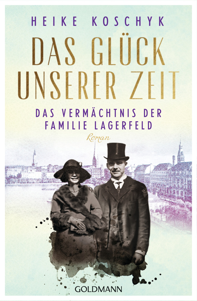 Das Glück unserer Zeit. Das Vermächtnis der Familie Lagerfeld main product photo