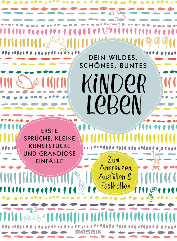 Dein wildes, schönes, buntes Kinderleben main product photo