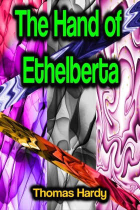 The Hand of Ethelberta