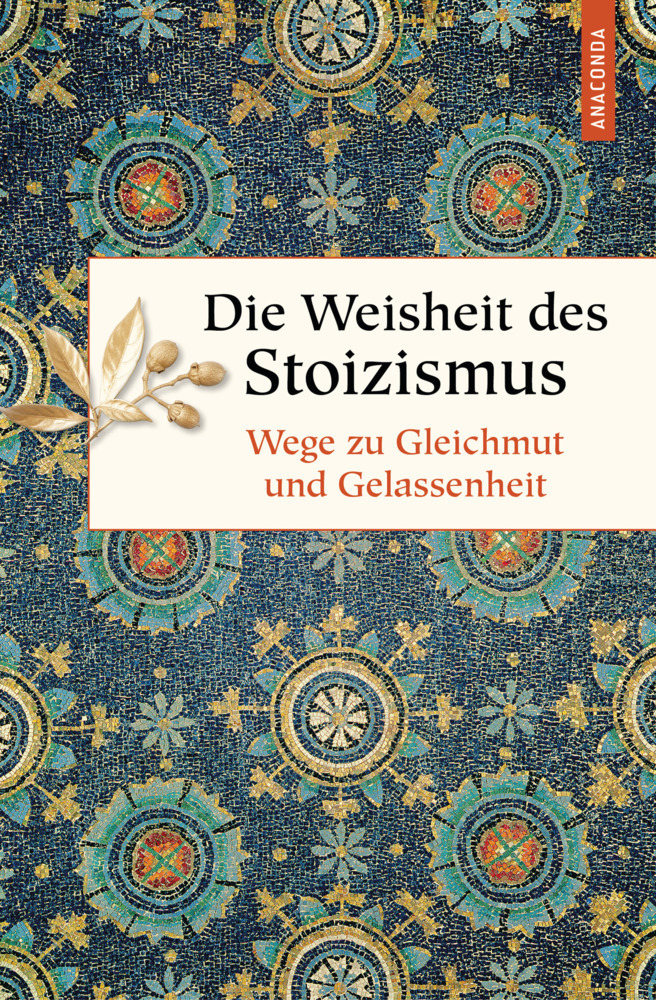 Die Weisheit des Stoizismus. Wege zu Gleichmut und Gelassenheit main product photo