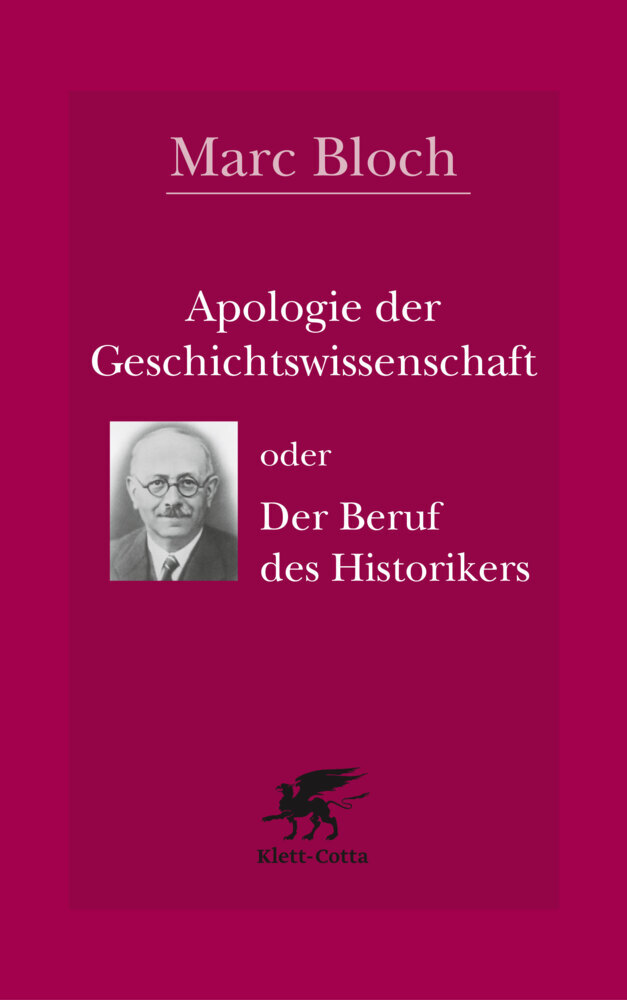 Apologie der Geschichtswissenschaft oder Der Beruf des Historikers main product photo