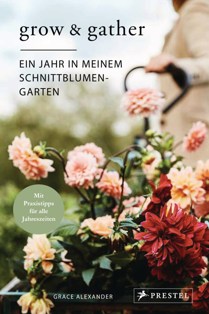 Grow & Gather: Ein Jahr in meinem Schnittblumen-Garten main product photo