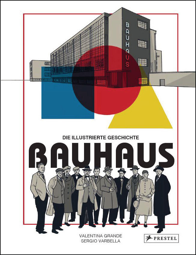 Bauhaus - Die illustrierte Geschichte main product photo