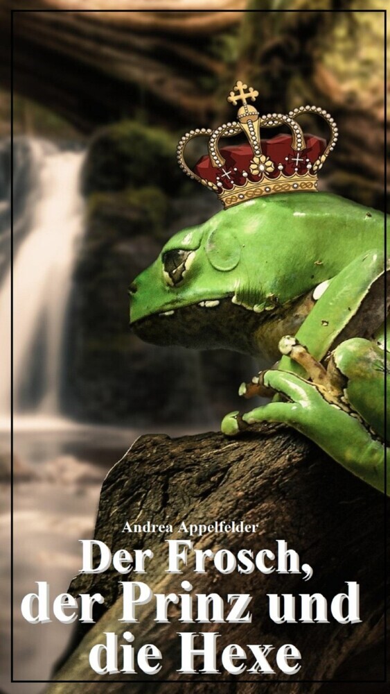 Der Frosch, der Prinz und die Hexe main product photo