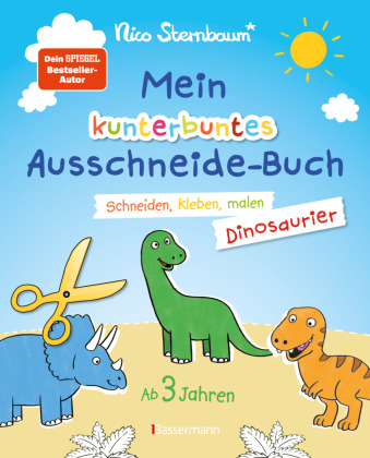 Mein kunterbuntes Ausschneidebuch - Dinosaurier. Schneiden, kleben, malen für Kinder ab 3 Jahren. Mit Scherenführerschein
