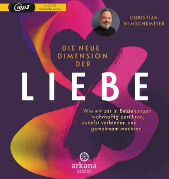 Die neue Dimension der Liebe, 1 Audio-CD, MP3