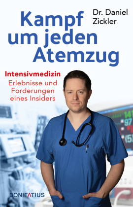 Kampf um jeden Atemzug. Intensivmedizin: Erlebnisse und Forderungen eines Insiders. Empathisch & eindringlich: Einblick in den Alltag in Krankenhaus & Pflege. Erfahrungsbericht, Analysen, Lösungen