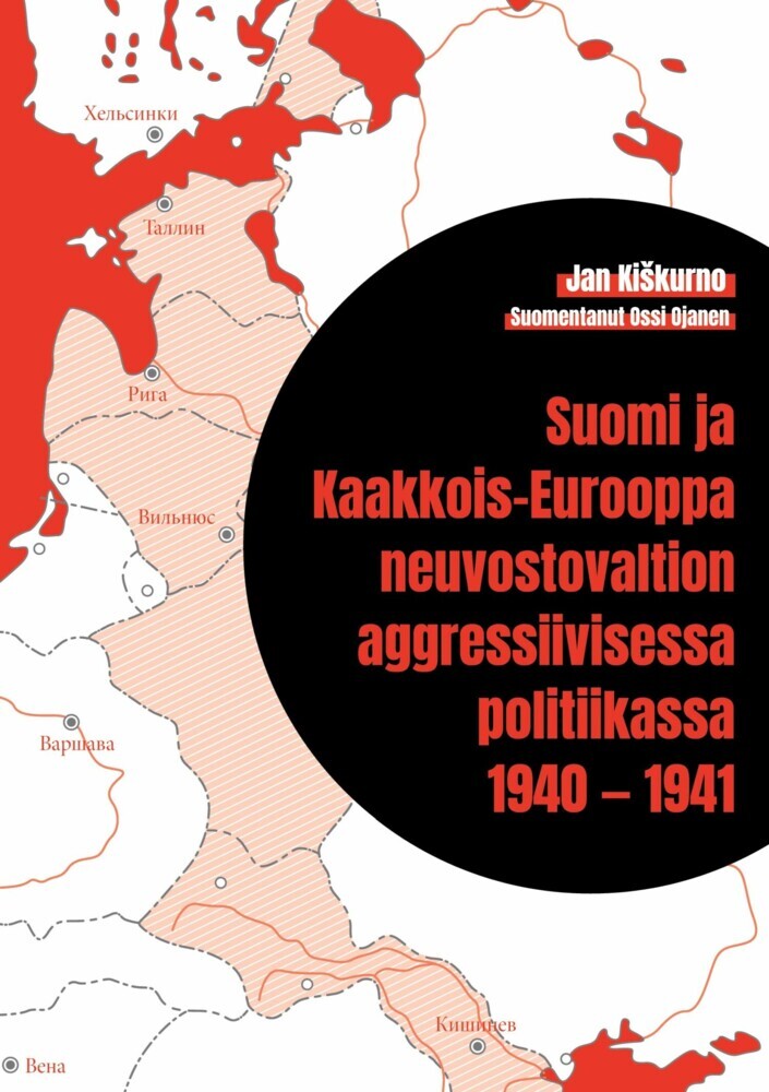 Suomi ja Kaakkois-Eurooppa neuvostovaltion aggressiivisessa politiikassa 1940 - 1941 main product photo