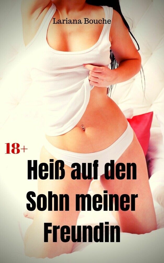 Heiß auf den Sohn meiner Freundin main product photo