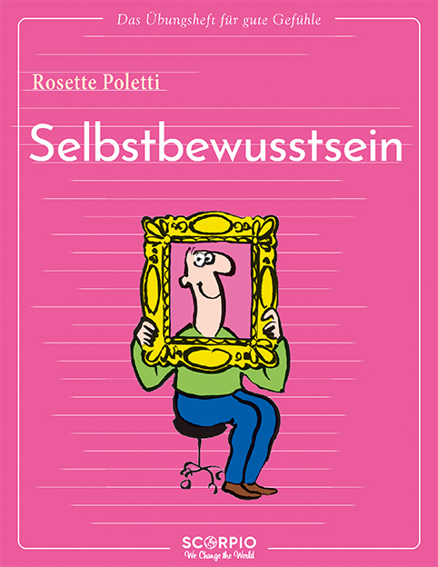 Das Übungsheft für gute Gefühle - Selbstbewusstsein main product photo