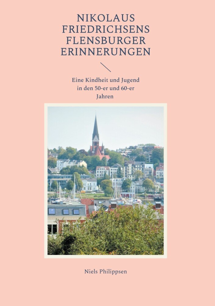 Nikolaus Friedrichsens Flensburger Erinnerungen main product photo