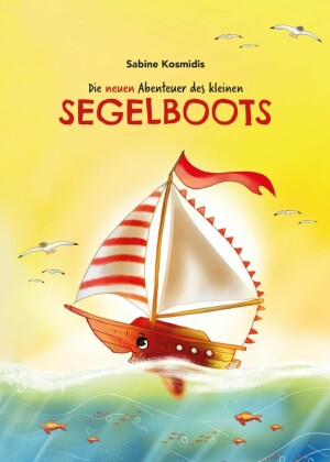 Die neuen Abenteuer des kleinen Segelboots
