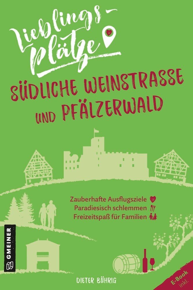 Lieblingsplätze Südliche Weinstraße und Pfälzerwald main product photo