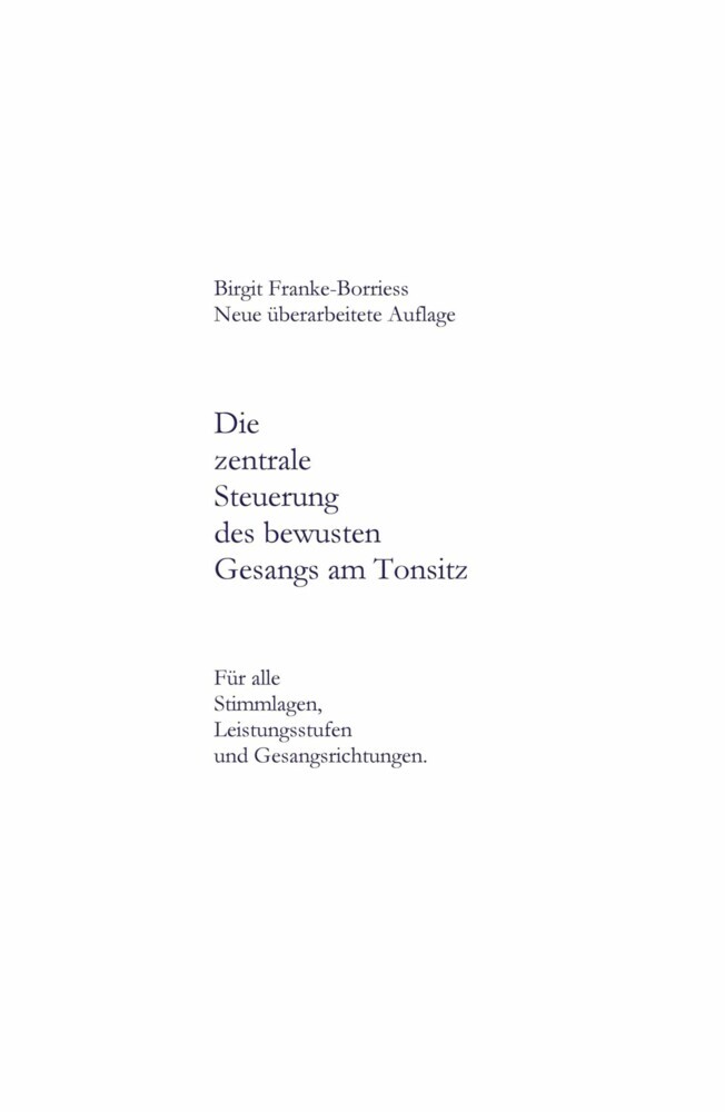 Die zentrale Steuerung des bewussten Gesangs am Tonsitz main product photo