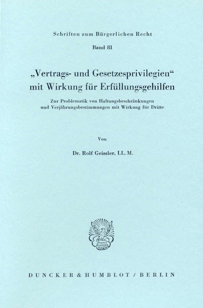 »Vertrags- und Gesetzesprivilegien« mit Wirkung für Erfüllungsgehilfen. main product photo