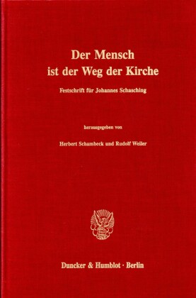 Der Mensch ist der Weg der Kirche.