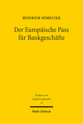 Der Europäische Pass für Bankgeschäfte