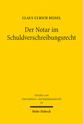 Der Notar im Schuldverschreibungsrecht