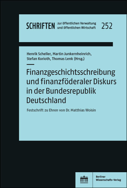 Finanzgeschichtsschreibung und finanzföderaler Diskurs in der Bundesrepublik Deutschland main product photo