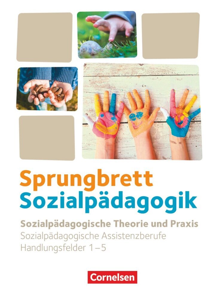 Sprungbrett Sozialpädagogik - Kinderpflege, Sozialpädagogische Assistenz und Sozialassistenz - Sozialpädagogische Assistenzkräfte - Handlungsfeld 1-5 main product photo