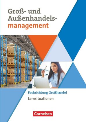 Kaufleute im Groß- und Außenhandelsmanagement - Ausgabe 2020 - Band 3