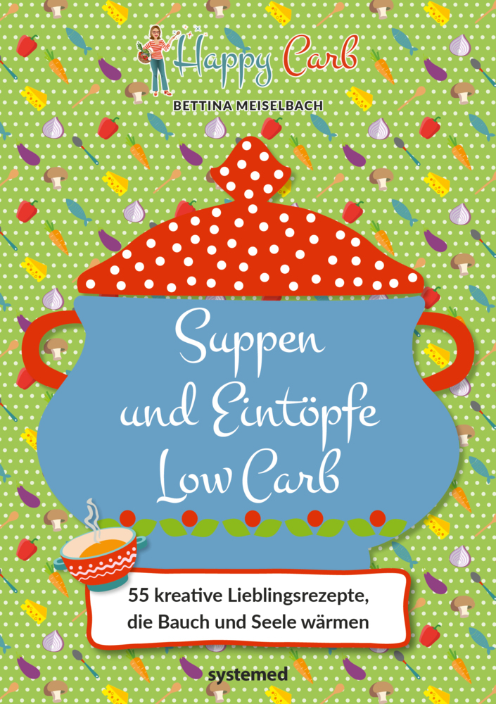 Happy Carb: Suppen und Eintöpfe Low Carb main product photo