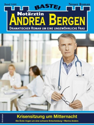 Notärztin Andrea Bergen 1444