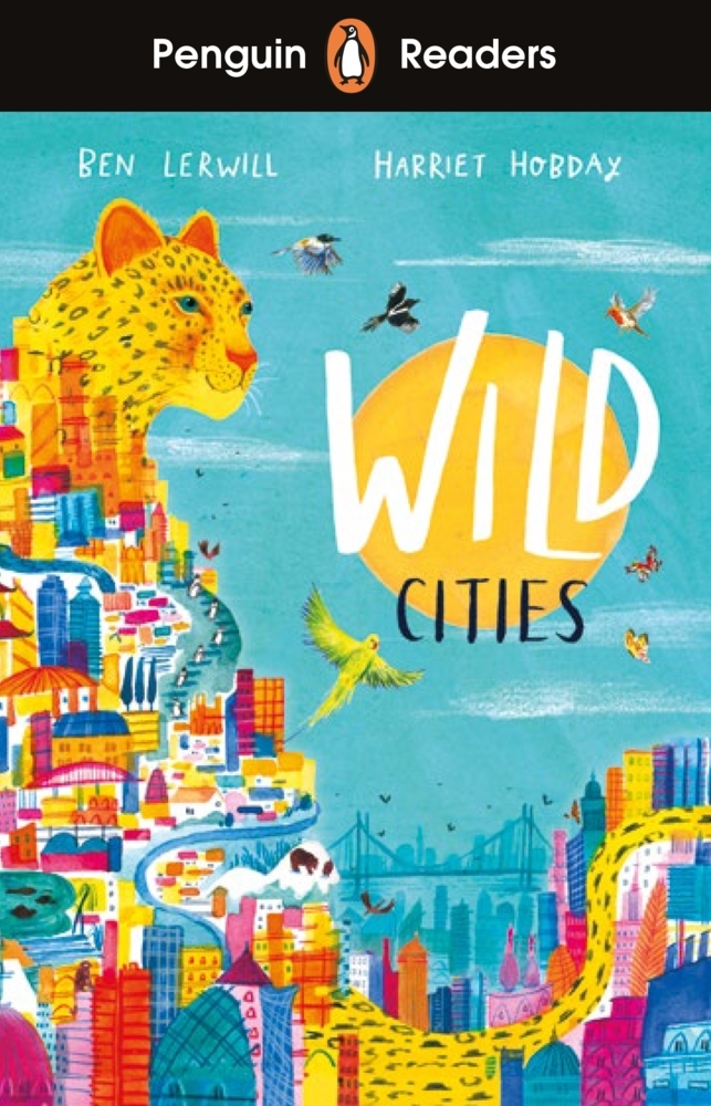 Penguin Readers Level 2: Wild Cities (ELT Graded Reader) main product photo