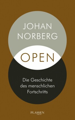 Open: Die Geschichte des menschlichen Fortschritts