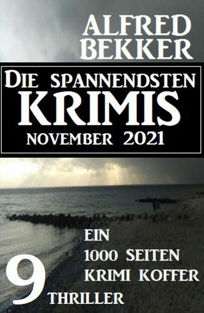 Die spannendsten Krimis November 2021: 9 Thriller: Ein 1000 Seiten Krimi Koffer main product photo
