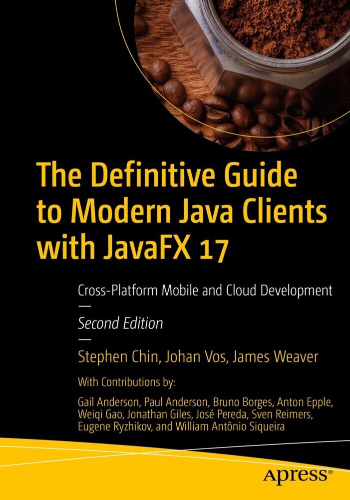The Definitive Guide to Modern Java Clients with JavaFX 17 main product photo