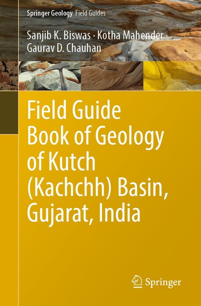 Field Guide Book of Geology of Kutch (Kachchh) Basin, Gujarat, India main product photo