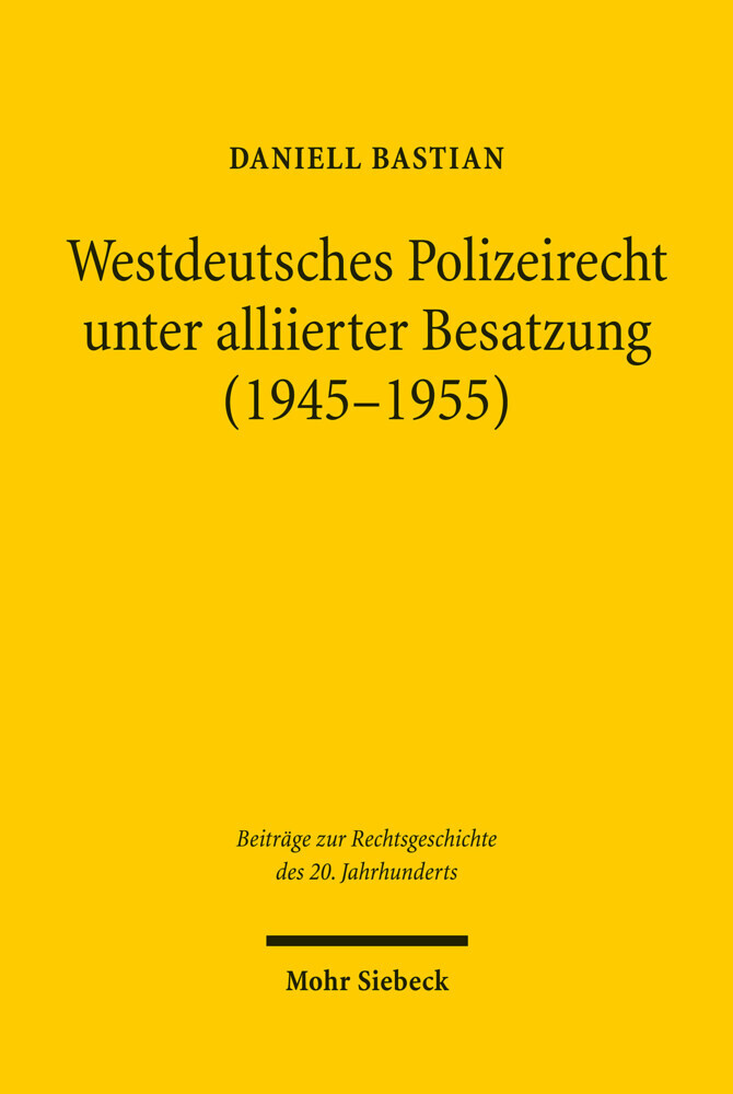 Westdeutsches Polizeirecht unter alliierter Besatzung (1945-1955) main product photo