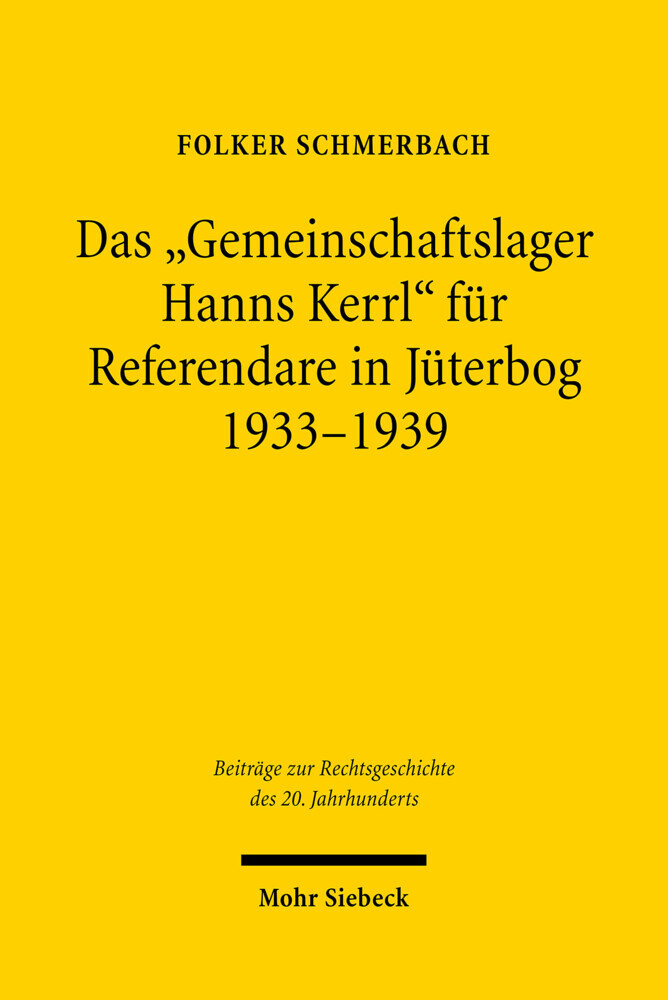 Das 'Gemeinschaftslager Hanns Kerrl' für Referendare in Jüterbog 1933-1939 main product photo
