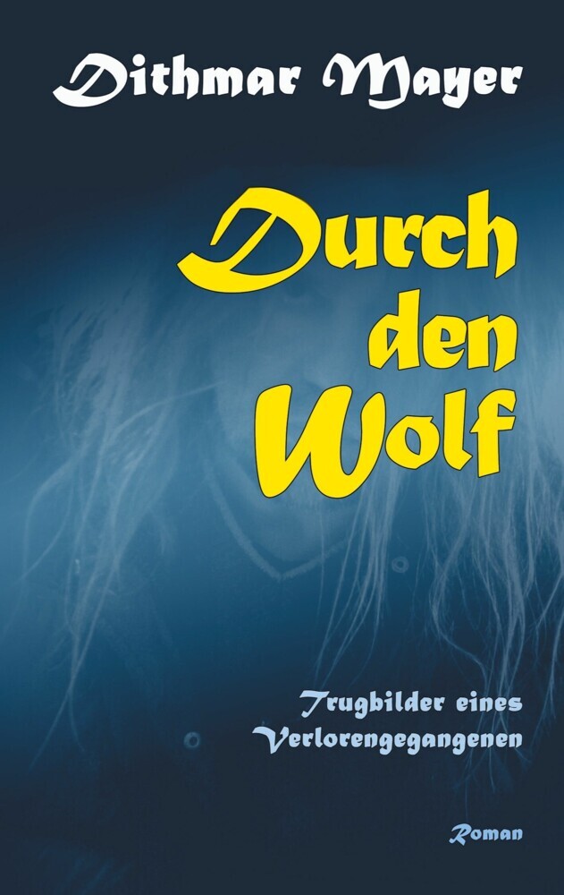 Durch den Wolf main product photo