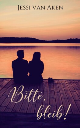 Bitte, bleib!