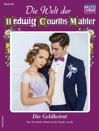 Die Welt der Hedwig Courths-Mahler 585