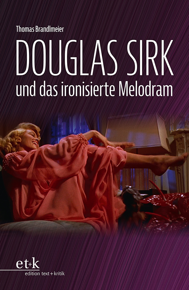 Douglas Sirk und das ironisierte Melodram main product photo