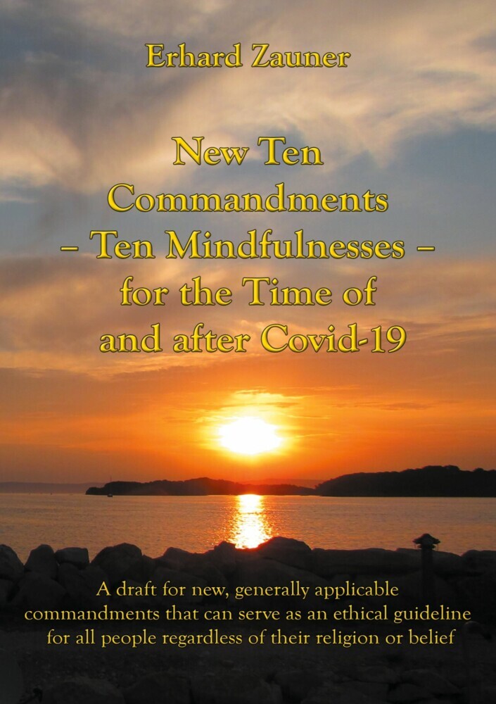 New Ten Commandments - Ten Mindfullnesses - for the Time of and after Covid-19 main product photo