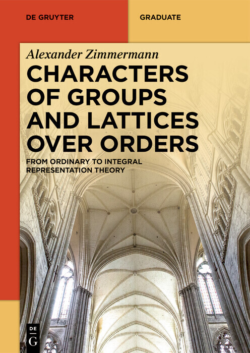 Characters of Groups and Lattices over Orders main product photo