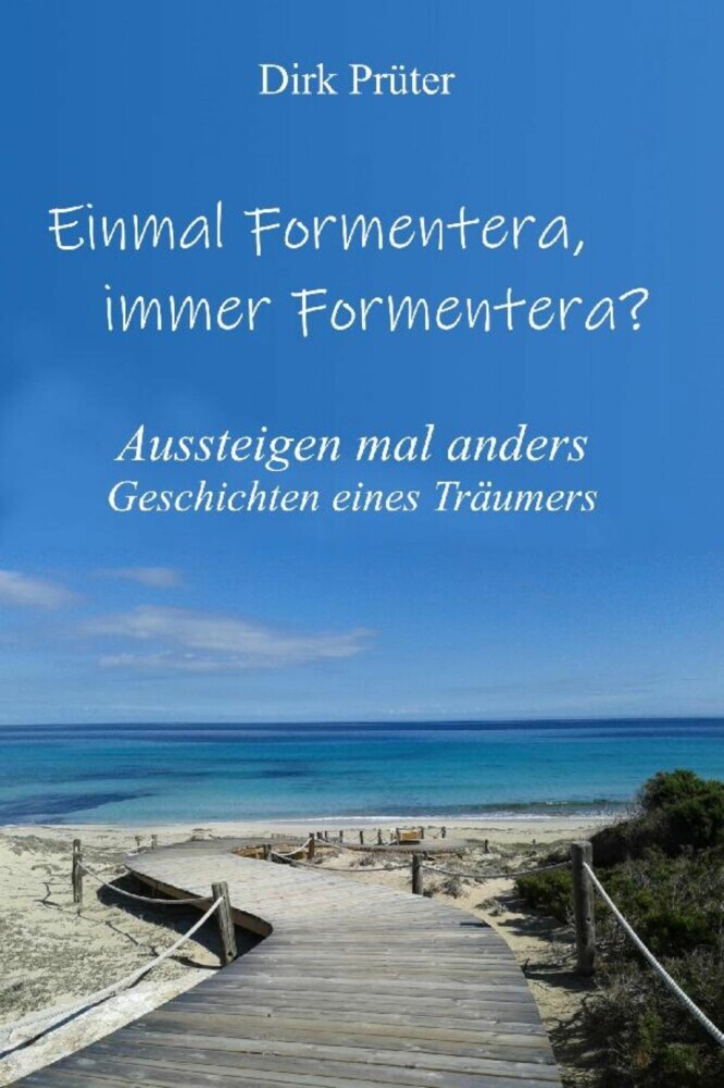 Einmal Formentera, immer Formentera? main product photo