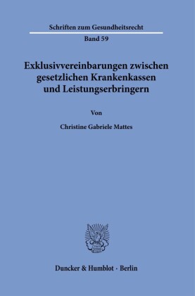 Exklusivvereinbarungen zwischen gesetzlichen Krankenkassen und Leistungserbringern.