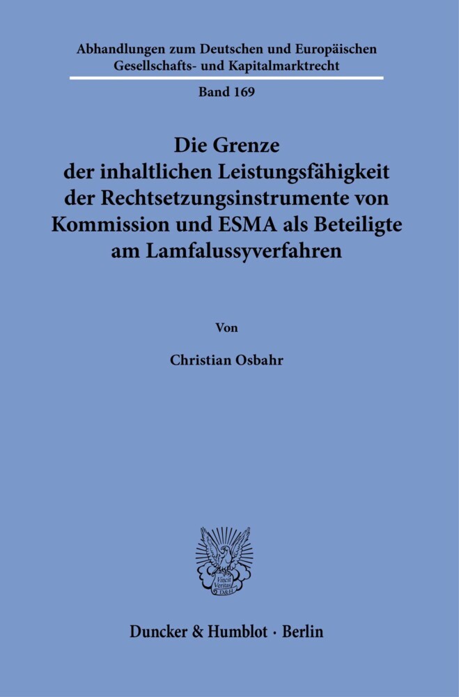 Die Grenze der inhaltlichen Leistungsfähigkeit der Rechtsetzungsinstrumente von Kommission und ESMA als Beteiligte am Lamfalussyverfahren. main product photo