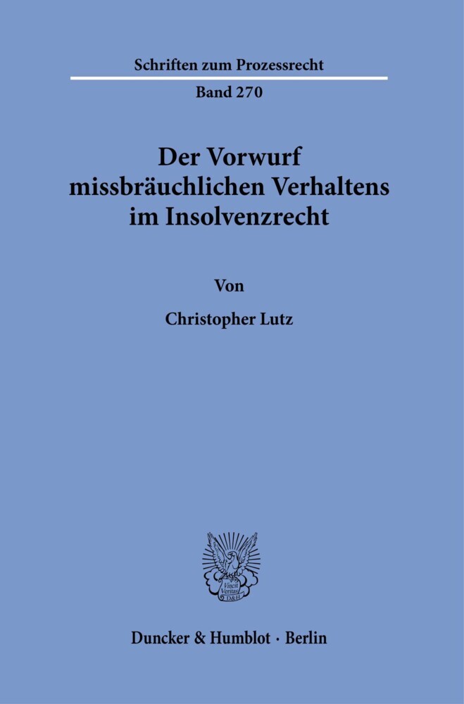 Der Vorwurf missbräuchlichen Verhaltens im Insolvenzrecht. main product photo