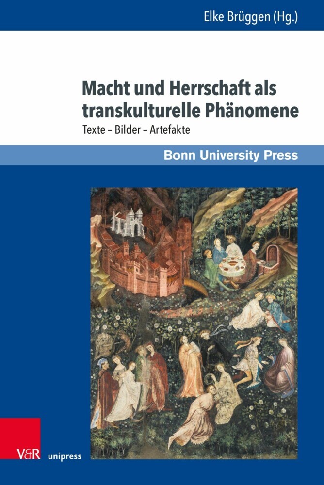 Macht und Herrschaft als transkulturelle Phänomene main product photo