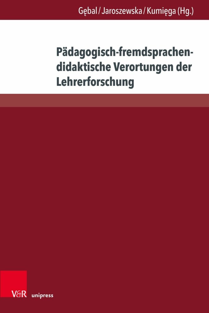 Pädagogisch-fremdsprachendidaktische Verortungen der Lehrerforschung main product photo