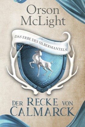 Der Recke von Calmarck 1