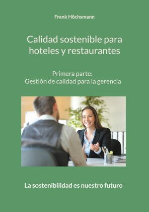 Calidad sostenible para hoteles y restaurantes